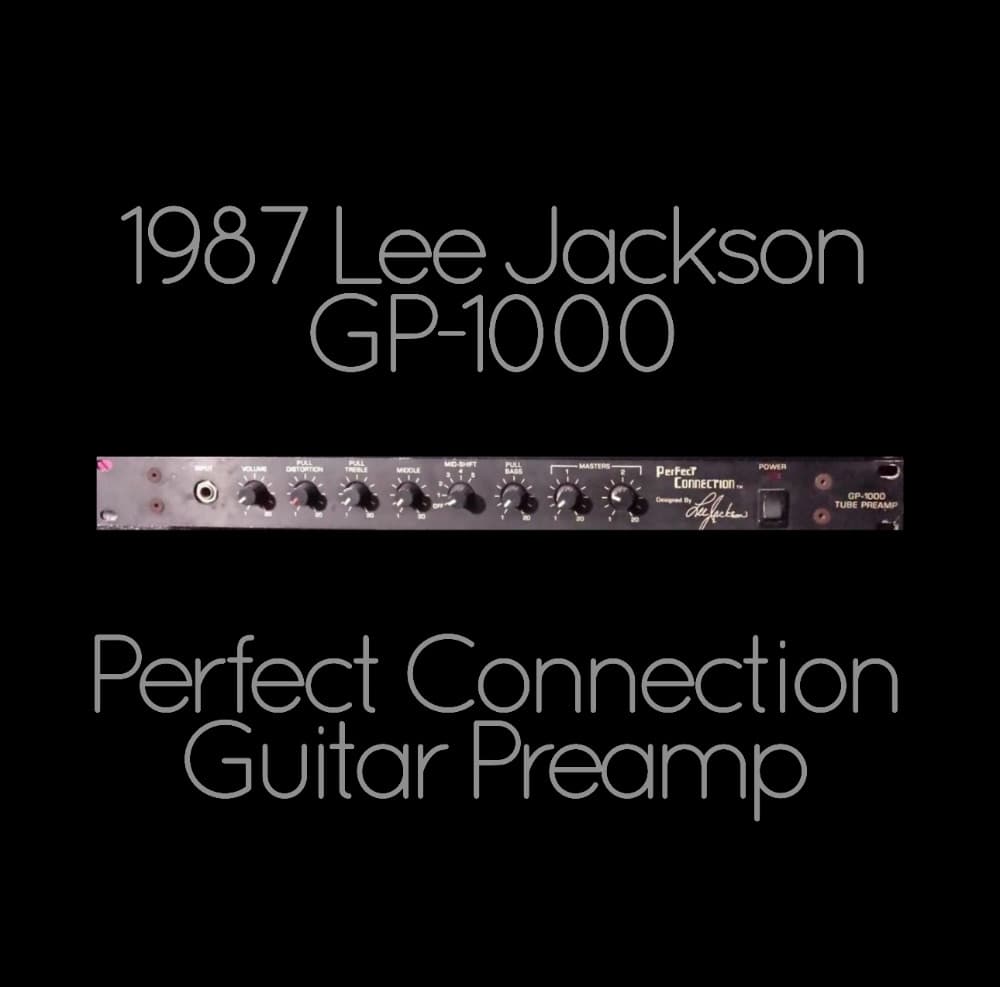 Lee Jackson GP-1000 Perfect Connection Preamp 87 Version